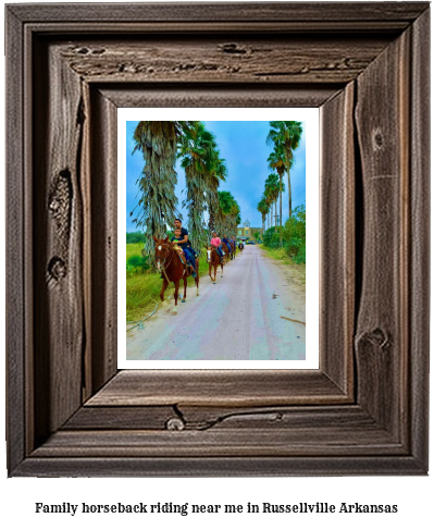 family horseback riding near me in Russellville, Arkansas